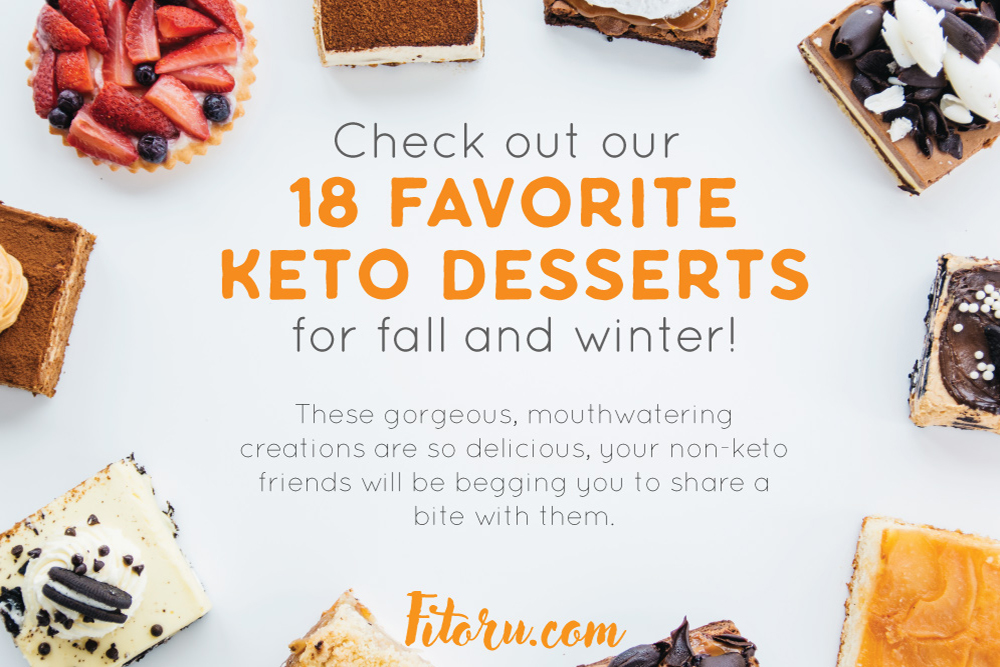 Here are our 18 favorite keto desserts!