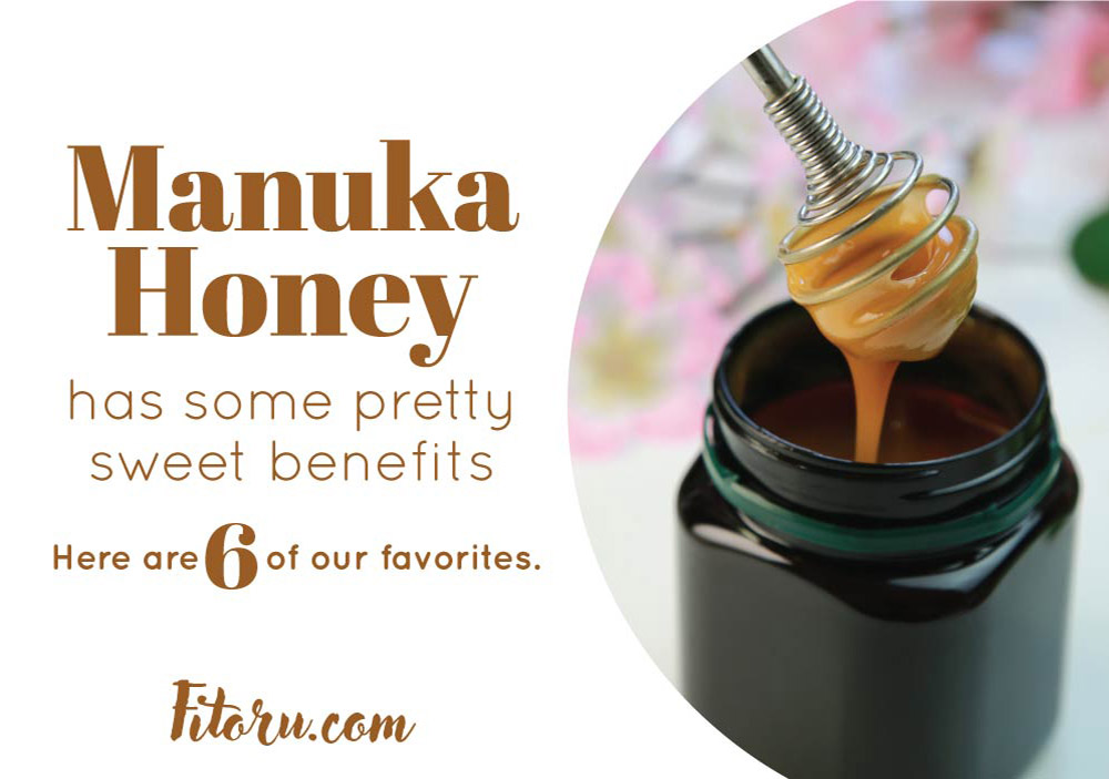 Manuka honey has some pretty sweet benefits. Here are six of our favorites.